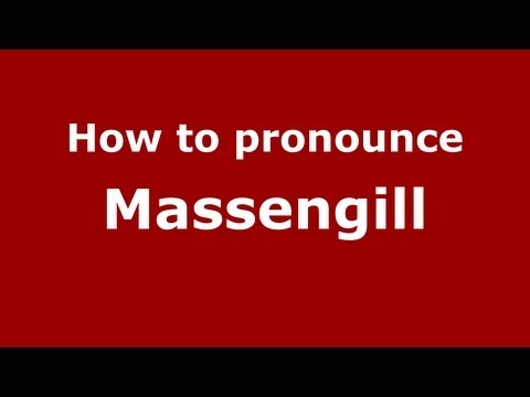 How to Pronounce Massengill - PronounceNames.com