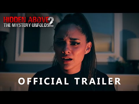 Hidden Above 2: The Mystery Unfolds | Official Trailer