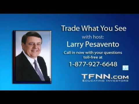 Dec 2nd Trade What You See with host Larry Pesavento on TFNN   2013