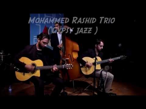 Mohammed Rashid Trio - Gypsy Jazz (demo) محمد راشد