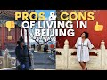 Could you live in Beijing? 🤔 | PROS & CONS of living in Beijing