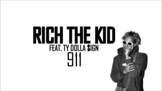 Rich The Kid feat. Ty Dolla $ign - 911 (HD)