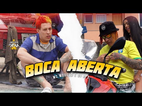 MC Modelo - BOCA ABERTA (Video Clipe) Medley de Rua