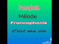 Hymne à la Francophonie
