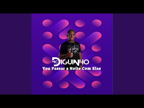 Vou Passar a Noite Com Elas