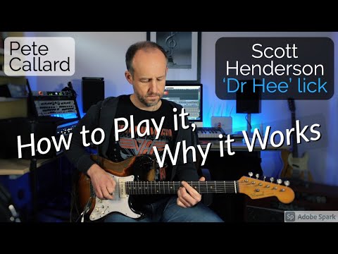 Scott Henderson 'Dr Hee' outside lick lesson - How To Play It, Why It Works | Pete Callard