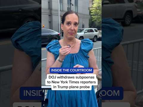 INSIDE THE COURTROOM: DOJ withdraws subpoenas to New York Times reporters in Trump plane probe