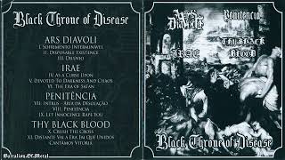 Music video thumbnail preview for Black Throne of Disease: Ars Diavoli \u0026 Irae \u0026 Penitência \u0026 Thy Black Blood (FULL SPLIT) Black Metal by Irae