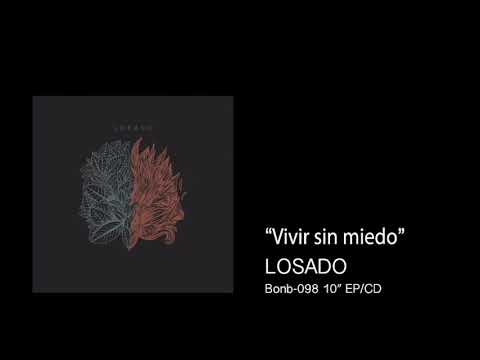 LOSADO - vivir sin miedo