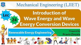 L 24  Introduction of Wave Energy and Wave Energy Devices| Renewable energy engineering | Mechanical