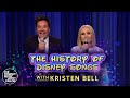 History of Disney Songs with Kristen Bell History of Disney Songs with Kristen Bell