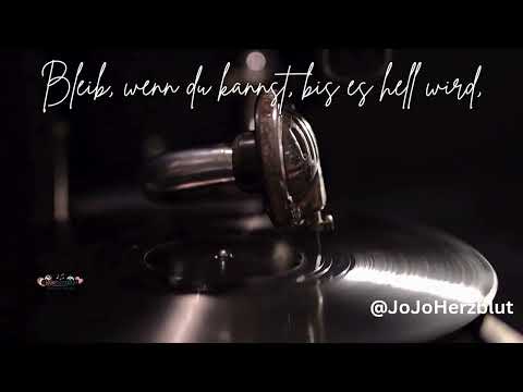 Bleib, wenn du kannst, bis es hell wird | Emotionaler Herzblut-Schlager von #jojoherzblut  🌙✨❤️