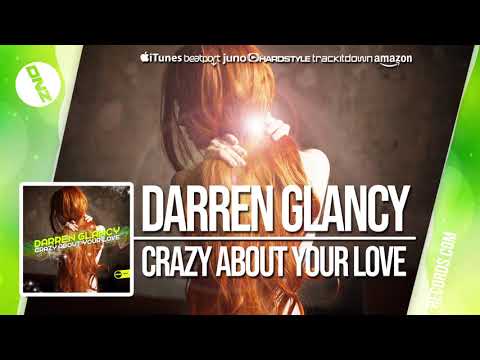 DNZF438 // DARREN GLANCY - CRAZY ABOUT YOUR LOVE (Official Video)