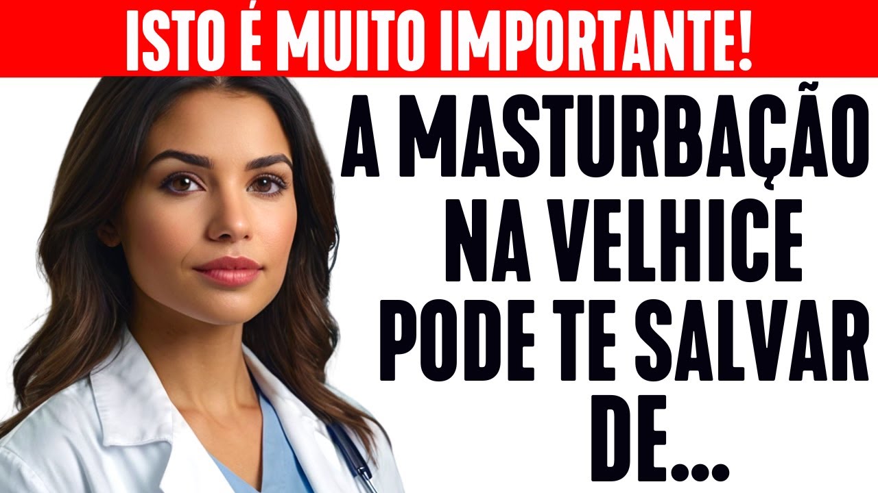 Se você é velho e se masturba, eu preciso te dizer isso...
