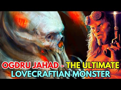 Ogdru Jahad And Its 369 Lovecraftian Childen Origins - The Ultimate Lovecraftian Monster Of Hellboy!