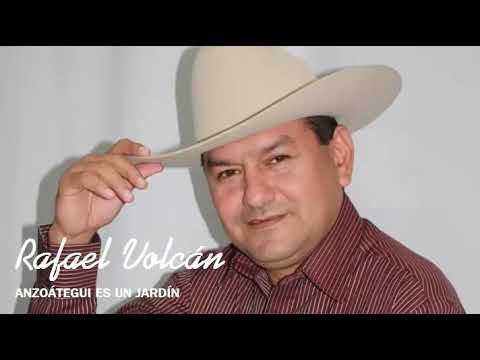 Rafael Volcán - Anzoátegui Es Un Jardín