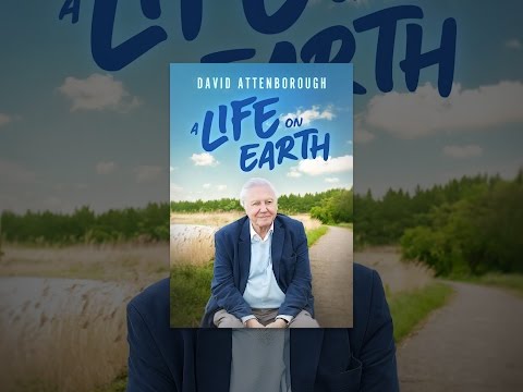 David Attenborough: A Life on Earth