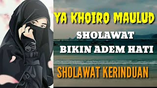 Download lagu YA KHOIRO MAULUD // sholawat mustajab //Lirik Arab,Latin&Terjemahan // #sholawat#yakhoiromaulud mp3