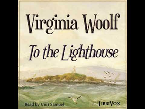 To The Lighthouse by Virginia Woolf read by Cori Samuel | Full Audio Book