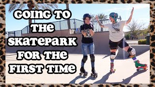 WHAT TO DO WHEN YOU GO TO THE SKATEPARK FOR THE FIRST TIME ON ROLLER SKATES