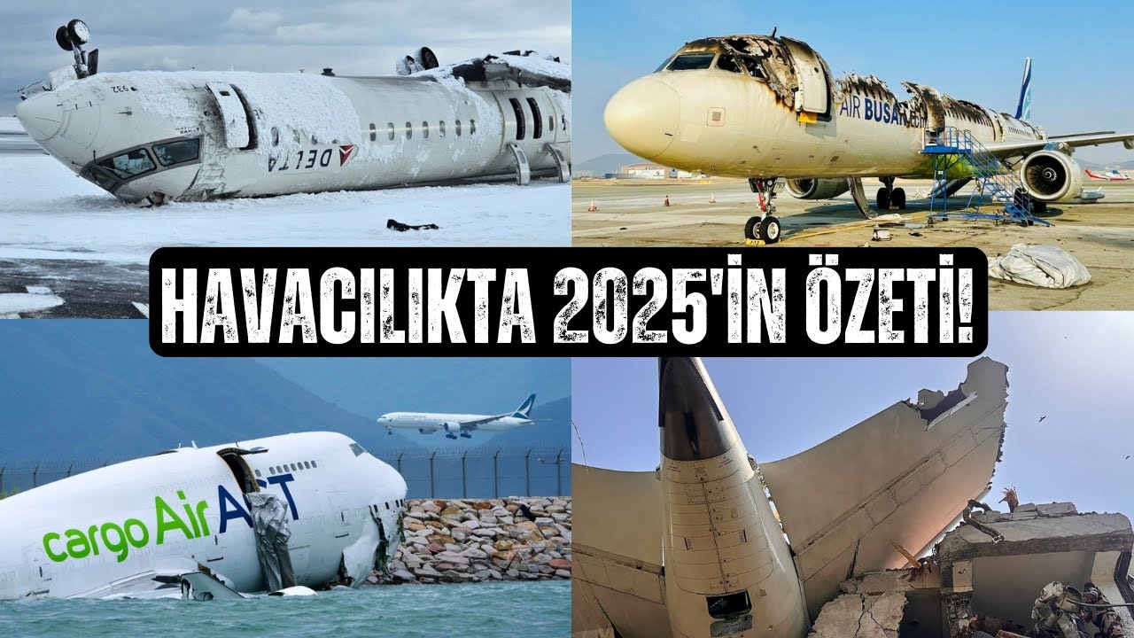 HAVACILIKTA 2025'İN EN ÖNEMLİ OLAYLARI!