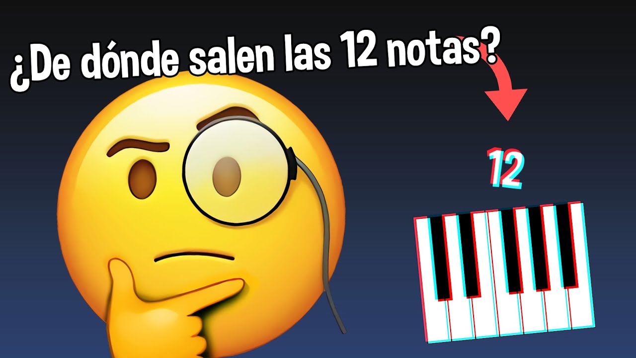 ¿POR QUÉ HAY 12 NOTAS EN LA MÚSICA?