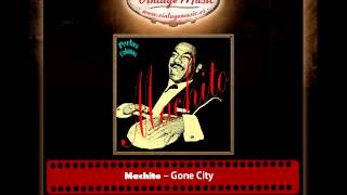 Machito – Gone City (Perlas Cubanas)