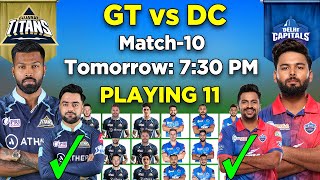 IPL 2022 | Gujarat Titans vs Delhi Capitals Playing 11 | GT vs DC Playing 11 2022