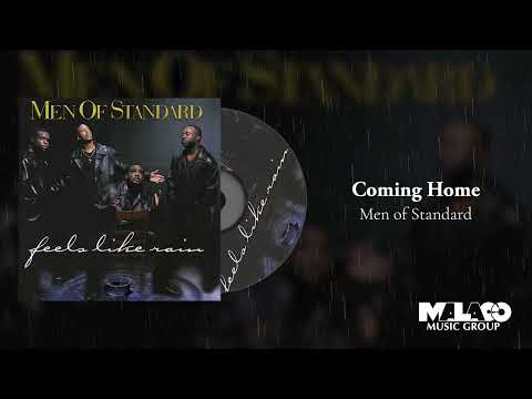 Men of Standard - Coming Home