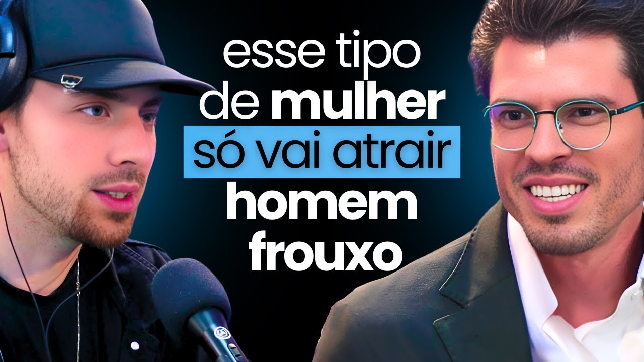 RAMON GALIMBERTI - Esse tipo de MULHER só vai ATRAIR homem FROUXO... | #303