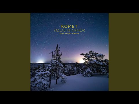Komet (feat. Annika Norlin)