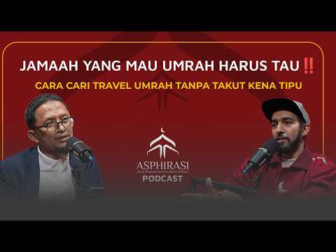 Takut Salah Pilih Travel Umrah⁉️Co Founder Saudi Journey Ini Bongkar Caranya!
