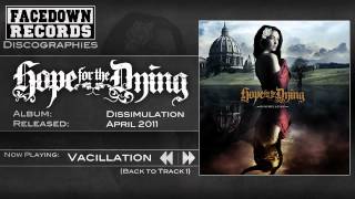 Hope for the Dying - Dissimulation - Vacillation
