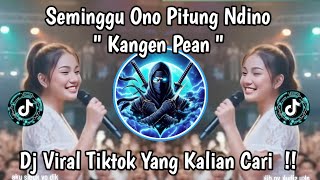 Download lagu SEMINGGU ONO PITUNG NDINO || KANGEN PEAN  COVER VIRAL TIKTOK TERBARU 2026 YANG KALIAN CARI!!  mp3