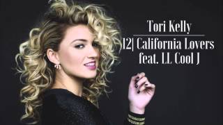 Tori Kelly - California Lovers feat. LL Cool J