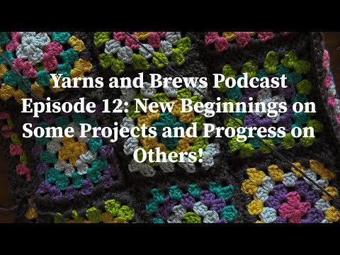Yarns and Brews Podcast Episode 12