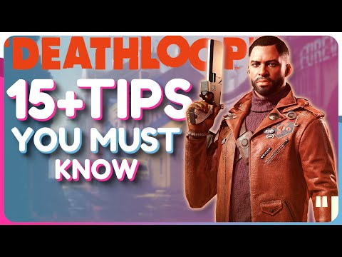 DEATHLOOP 15+ CRITICAL Tips and Tricks! (Trinkets, Weapons, Combat and more!)