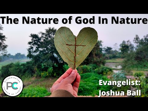 The Nature of God In Nature (Sunday Morning Service, 6.5.22)
