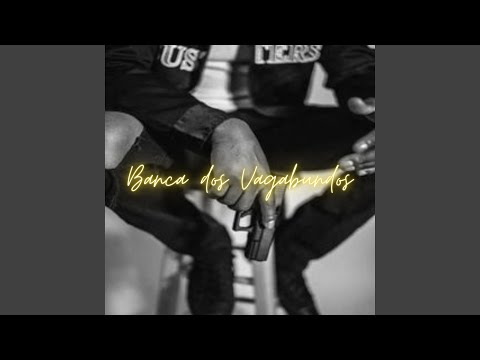 Banca dos Vagabundos