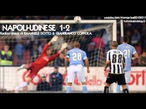 NAPOLI-UDINESE 1-2 - Radiocronaca di Emanuele Dotto & Gianfranco Coppola (17/4/2011) da Radiouno RAI