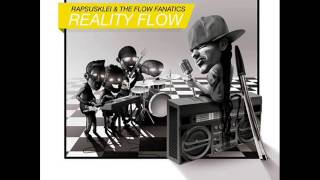Rapsusklei y The Flow Fanatics - De vuelta (Reality flow)