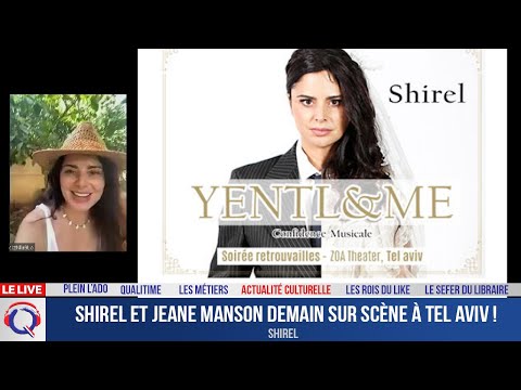 Shirel et Jeane Manson sur scène à Tel Aviv ! - Actuculture#268