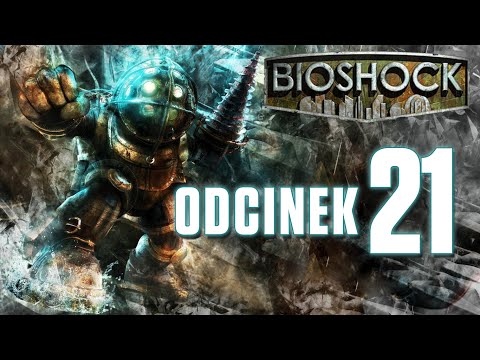Zagrajmy w BioShock (odc.21) - Rage Mode on [let's play]