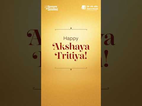 Bank of Baroda | Season of Smiles | Happy Akshaya Tritiya 2026