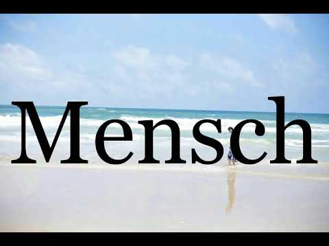 How To Pronounce Mensch🌈🌈🌈🌈🌈🌈Pronunciation Of Mensch