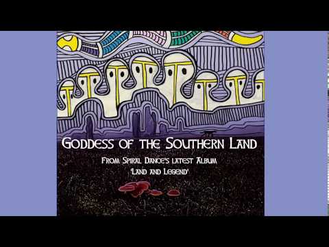 Spiral Dance - Goddess of the Southern Land
