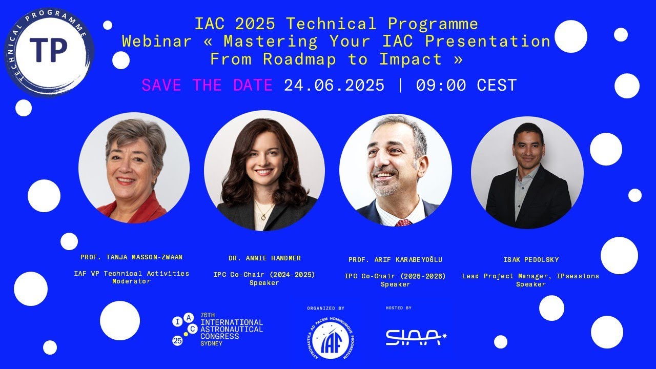 IAC 2025 Webinar “Mastering Your IAC Presentation – From Roadmap to Impact”