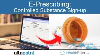 Signing Up For Electronic Prescribing of Controlled Substances (EPCS) | AltaPoint & HealthBiller.com