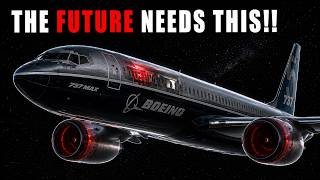 Boeing's 757 MAX Will Change Aviation FOREVER