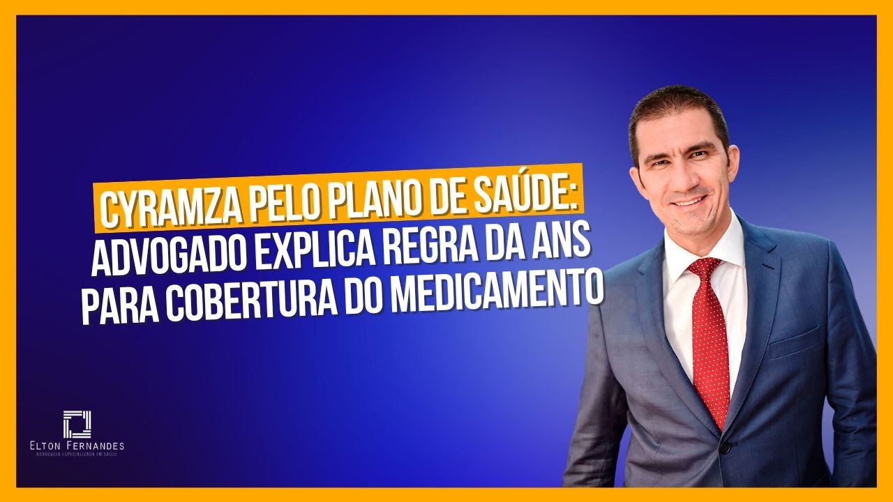 Cyramza pelo plano de saúde: advogado explica regra da ANS para cobertura do medicamento